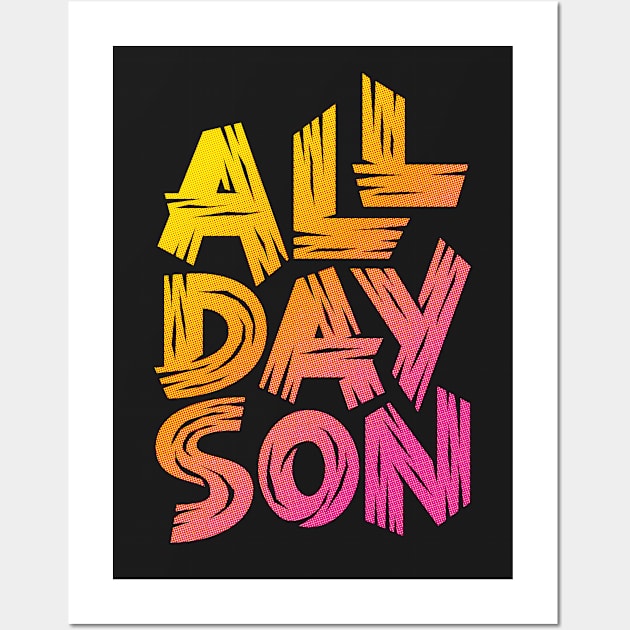 All Day Son Wall Art by polliadesign